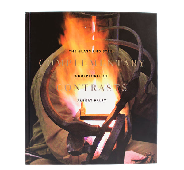 Complementary Contrasts: The Glass and Steel Sculptures of Albert Paley