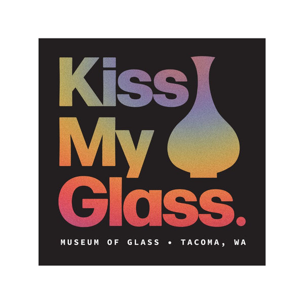 Kiss My Glass Sticker